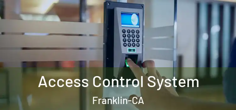 Access Control System Franklin-CA