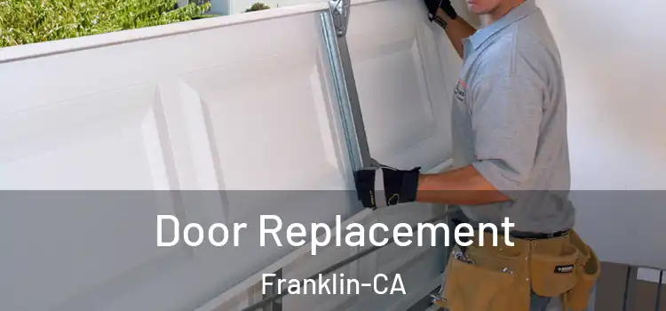  Door Replacement Franklin-CA