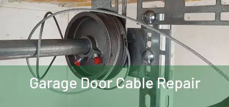  Garage Door Cable Repair 