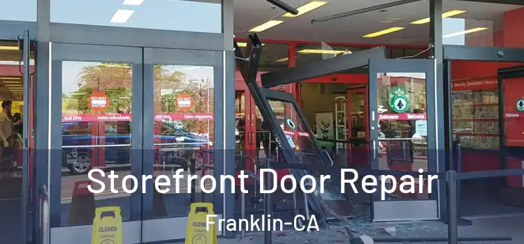  Storefront Door Repair Franklin-CA